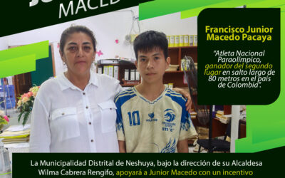 ¡Neshuya Respaldando a su Atleta Paraolímpico Junior Macedo!